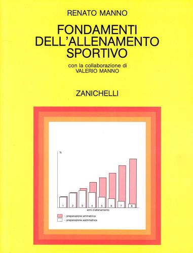 Fondamenti dell'allenamento sportivo di Roberto Manno edito da Zanichelli