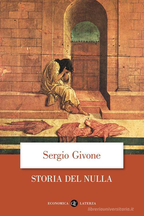 Storia del nulla di Sergio Givone edito da Laterza