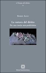 La natura del diritto di Robert Alexy edito da Edizioni Scientifiche Italiane