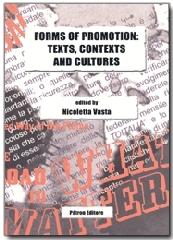 Forms of promotion: text, context and cultures di Nicoletta Vasta edito da Pàtron