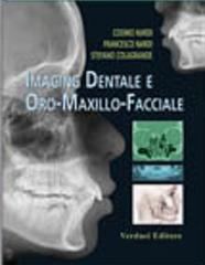 Imaging dentale e oro-maxillo-facciale di Cosimo Nardi, Francesco Nardi, Stefano Colagrande edito da Verduci