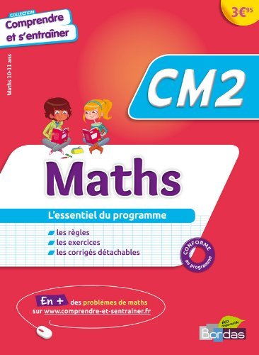 Maths CM2. Comprendre et s'entraîner. Per la Scuola elementare edito da Interforum Editis