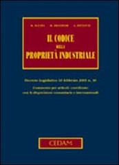 Il codice della proprietà industriale di Massimo Scuffi, Mario Franzosi, Aldo Fittante edito da CEDAM