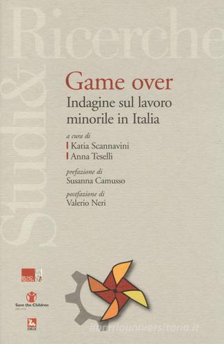 Game over. Indagine sul lavoro minorile in Italia edito da Futura