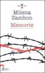 Memorie di Milena Zambon edito da EMP