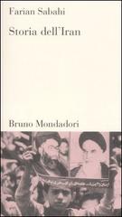 Storia dell'Iran di S. Farian Sabahi edito da Mondadori Bruno