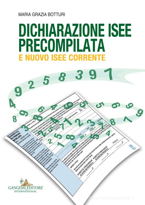 Dichiarazione ISEE precompilata e nuovo ISEE corrente di Maria Grazia Botturi edito da Gangemi Editore