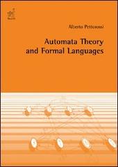 Automata theory and formal languages di Alberto Pettorossi edito da Aracne