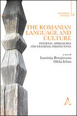 The romanian language and culture. Internal approaches and external perspectives edito da Aracne