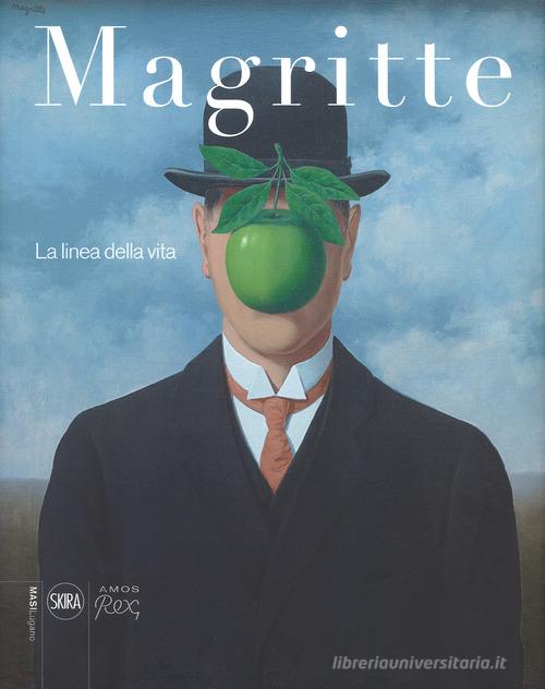 Magritte. La linea della vita. Ediz. a colori edito da Skira