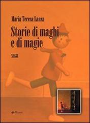 Storie di maghi e di magie di M. Teresa Lanza edito da Manni