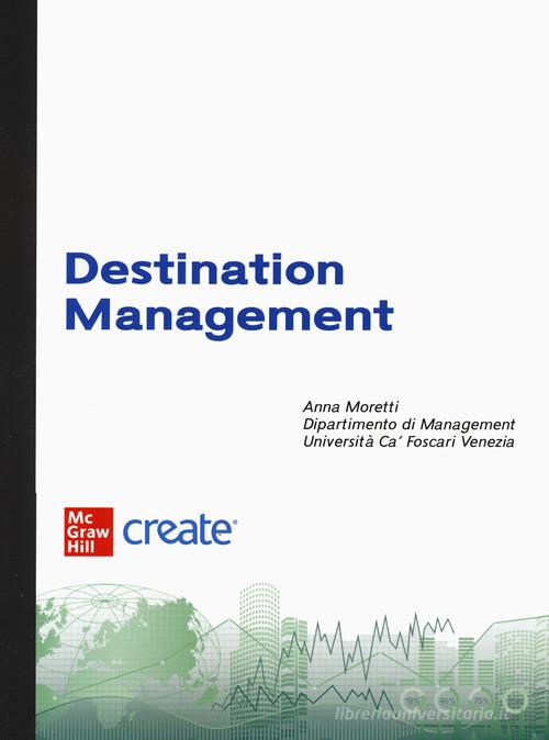 Destination management. Con e-book edito da McGraw-Hill Education
