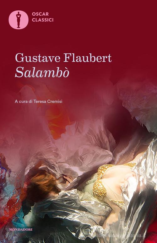 Libro Salambò di Gustave Flaubert Oscar classici di Mondadori