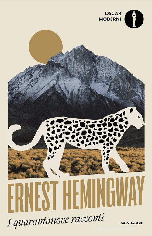 Libro I quarantanove racconti di Ernest Hemingway Oscar moderni di Mondadori