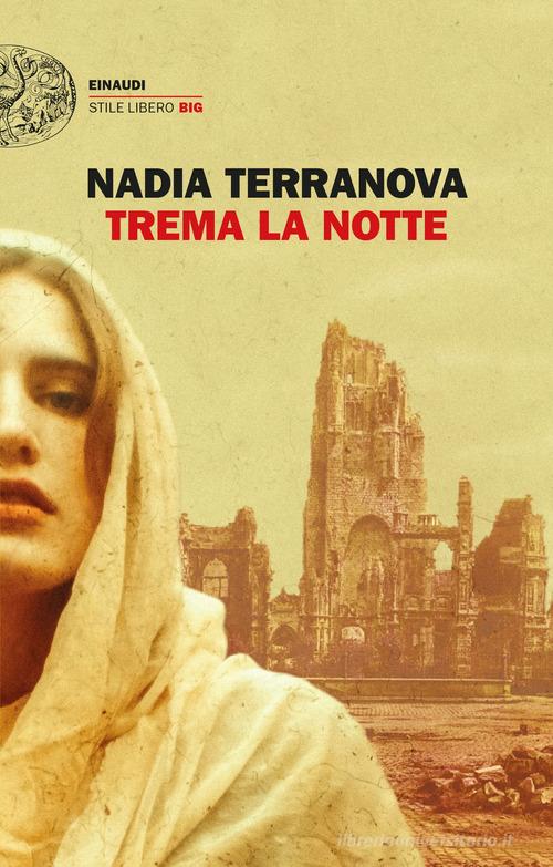 Trema la notte di Nadia Terranova edito da Einaudi