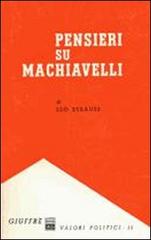 Pensieri su Machiavelli di Leo Strauss edito da Giuffrè