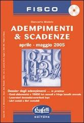 Adempimenti & scadenze. Aprile-maggio 2005. Con CD-ROM di Giancarlo Modolo edito da Buffetti