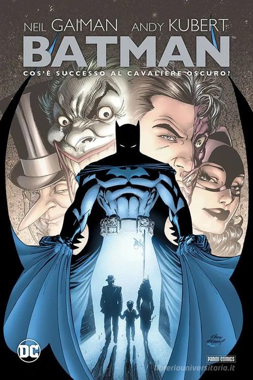 Cos'è successo al cavaliere oscuro? Batman di Neil Gaiman, Andy Kubert edito da Panini Comics