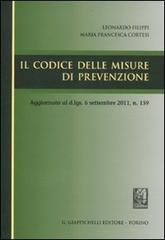 Il codice delle misure di prevenzione di Leonardo Filippi, M. Francesca Cortesi edito da Giappichelli
