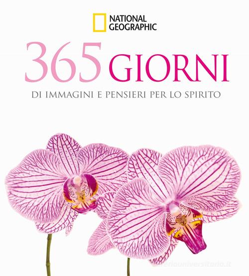 365 giorni di immagini e pensieri per lo spirito edito da White Star