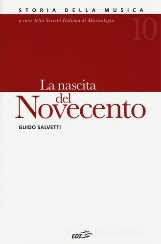 Storia della musica vol.10 di Guido Salvetti edito da EDT
