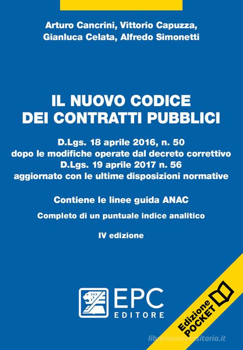 Il nuovo codice dei contratti pubblici di Arturo Cancrini, Vittorio Capuzza, Gianluca Celata edito da EPC
