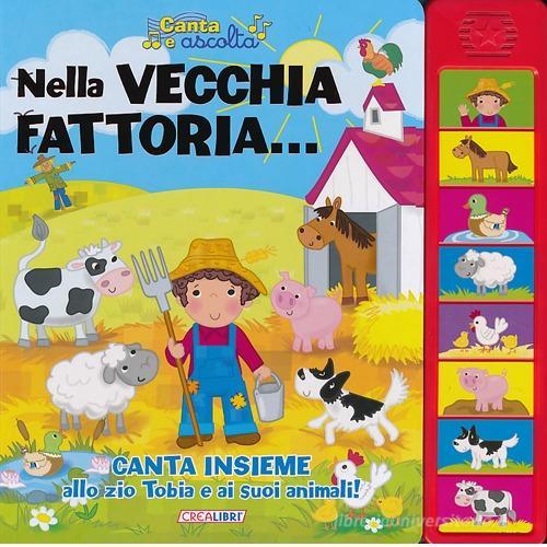 Libro tattile e sonoro della fattoria - C'era una volta (3M +) -  Lilliputiens