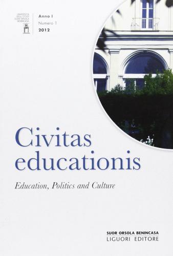 Civitas educationis (2012) vol.1 edito da Liguori