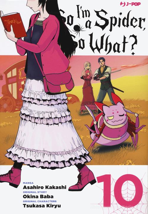 So I'm a spider, so what? vol. 10 di Okina Baba, Asahiro Kakashi edito da Edizioni BD