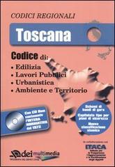 Toscana. Edilizia, lavori pubblici, urbanistica, ambiente e territorio. Con CD-ROM edito da DEI