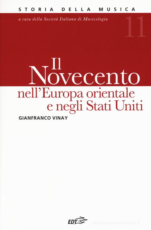 Storia della musica vol.11 di Gianfranco Vinay edito da EDT
