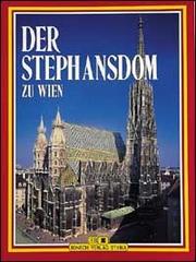 Stephansdom zu Wien (Der) di Arthur Saliger edito da Bonechi