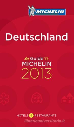 Deutschland 2013. La guida rossa edito da Michelin Italiana