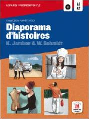 Diaporama d'histoires. Per la Scuola media. Con CD Audio edito da Maison Des Langues Editions