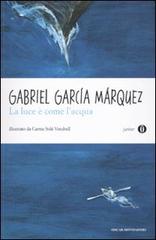 La luce è come l'acqua e altri racconti di Gabriel García Márquez edito da Mondadori