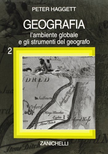 Geografia vol.2 di Peter Haggett edito da Zanichelli