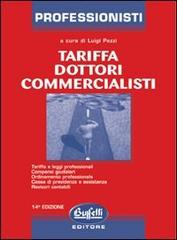 Tariffa dottori commercialisti di Luigi Pezzi edito da Buffetti