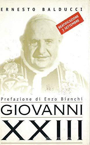Giovanni XXIII di Ernesto Balducci edito da Piemme