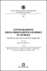 L' integrazione degli ordinamenti giuridici in Europa edito da Edizioni Scientifiche Italiane