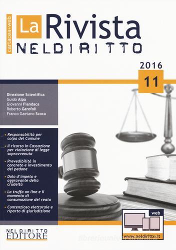 La rivista di Neldiritto (2016). Con Contenuto digitale per download e accesso on line vol.11 edito da Neldiritto Editore