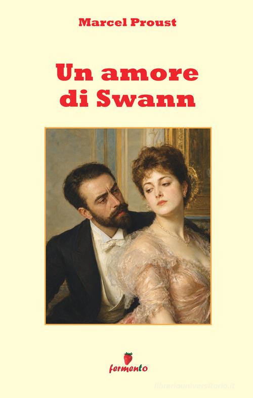 Libro Un amore di Swann di Marcel Proust di LBO