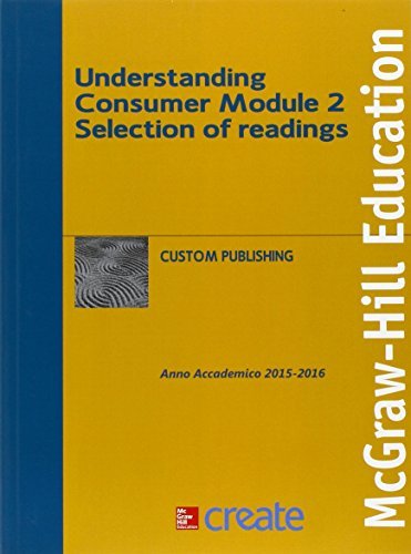Understanding consumer. Module 2 edito da McGraw-Hill Education