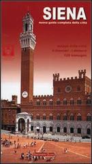 Siena. Nuova guida completa della città di Francesca Capecchi edito da ATS Italia