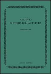 Archivio di storia della cultura (2005) edito da Liguori