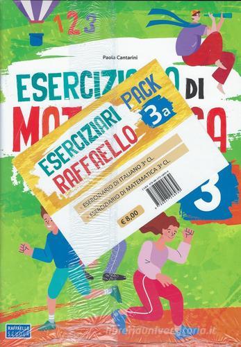 Eserciziario di ita + mat pack. Per la scuola primaria vol. 3 di Tiziana Bartolucci edito da Raffaello