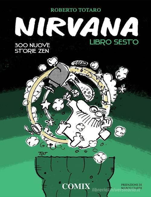 Nirvana. Libro sesto. 300 nuove storie zen di Roberto Totaro edito da Franco Cosimo Panini