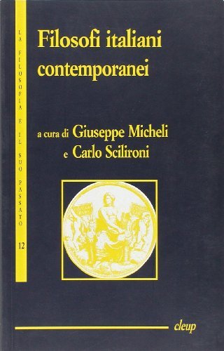 Filosofi italiani contemporanei edito da CLEUP
