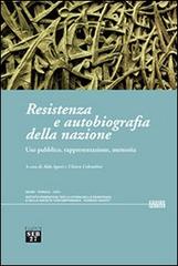Resistenza e autobiografia della nazione. Uso pubblico, rappresentazione, memoria edito da Edizioni SEB27