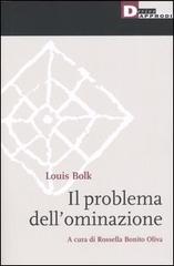 Il problema dell'ominazione di Louis Bolk edito da DeriveApprodi