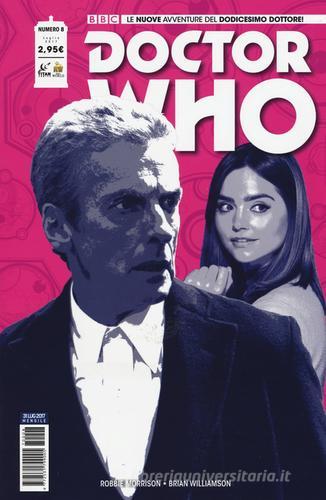 Doctor Who. Le nuove avventure del dodicesimo dottore vol.8 di Robbie Morrison edito da Lion